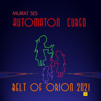 Murat Ses - Belt of Orion 2021