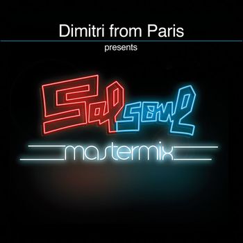 Various Artists - Dimitri from Paris presents Salsoul Mastermix