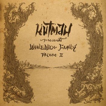 Various Artists - Kutmah Presents Worldwide Family, Vol. 2