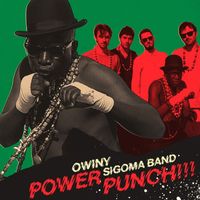 Owiny Sigoma Band - Power Punch