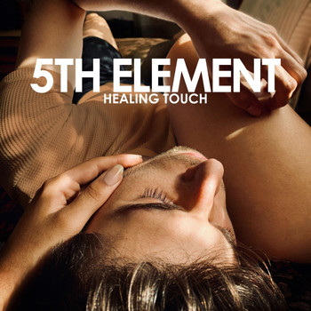 5th Element - Healing Touch