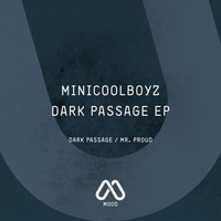 MiniCoolBoyz - Dark Passage