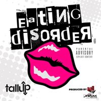 Tallup - Eating Disorder