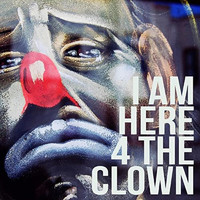 Dallas Quinley - I Am Here 4 the Clown