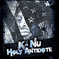K-Nu - Holy Antidote