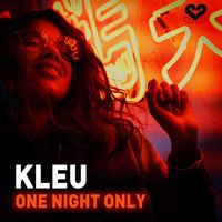 Kleu - One Night Only