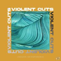 Violent Cuts - Jaguar / Skizophrenia