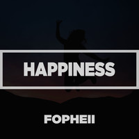 Fopheii - Happiness