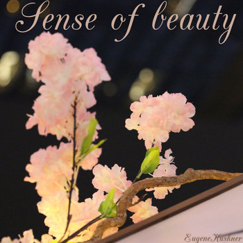 Eugene Kushner - Sense of Beauty