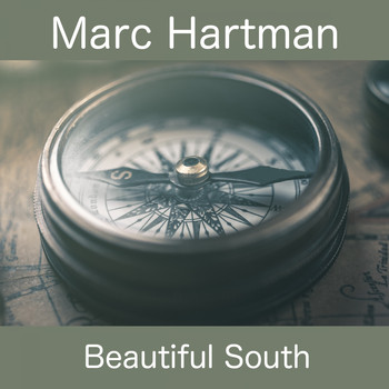 Marc Hartman - Beautiful South