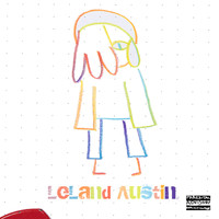 Yung L.A. - Leland Austiin (Explicit)