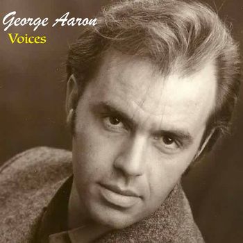George Aaron - Voices