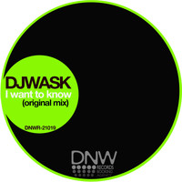 DJ Wask - I Want to Know (Club Mix)