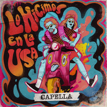 Capella - Lo Hicimos En La Usa