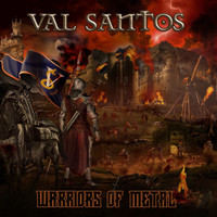 Val Santos - Warriors of Metal