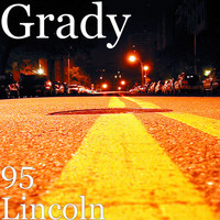 Grady - 95 Lincoln (Explicit)