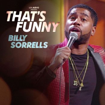 Billy Sorrells - That's Funny (Explicit)
