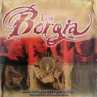 Ángel Illarramendi - Los Borgia (Banda Sonora)