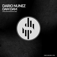 Dario Nunez - DAM DAM