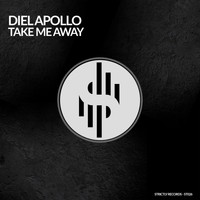 Diel Apollo - Take me Away