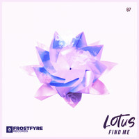 Lotus - Find Me
