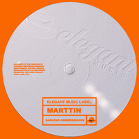 Marttin - Dancing Underground (Explicit)