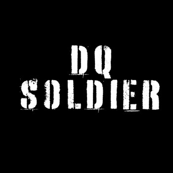 DQ - Soldier (Explicit)