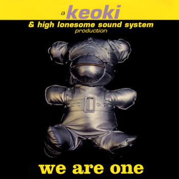 Keoki & High Lonesome Sound System - We Are One