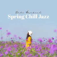 Dale Burbeck - Spring Chill Jazz