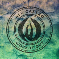 Ale Castro - Work It
