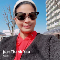 Roselle - Just Thank You