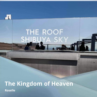 Roselle - Kingdom of Heaven