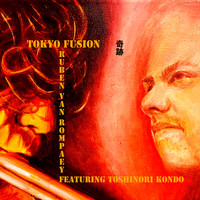 Ruben Van Rompaey - Tokyo Fusion