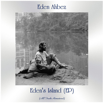 Eden Ahbez - Eden's Island (All Tracks Remastered, Ep)
