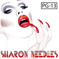 Sharon Needles - PG-13 (Explicit)