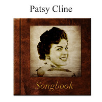 Patsy Cline - The Patsy Cline Songbook
