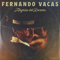 Fernando Vacas - Alegrías del Romero