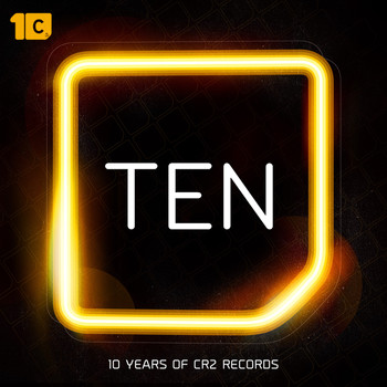 Various Artists - TEN (10 Years of Cr2 Records Mainroom Anthems)