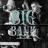 2bona - Big Bank (Explicit)