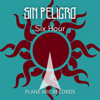Sin Peligro - Six Hours