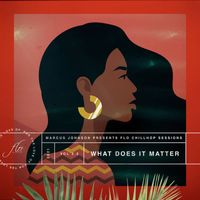 Marcus Johnson - What Does It Matter