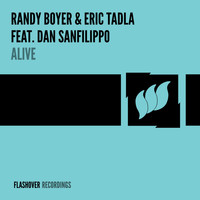Randy Boyer & Eric Tadla Feat. Dan Sanfilippo - Alive