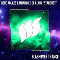 Rene Ablaze & Mhammed El Alami - Stardust
