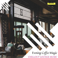The Redd One - Evening Coffee Magic - Chillout Lounge Music