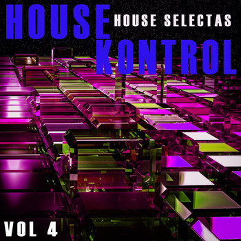 Various Artists - House Kontrol, Vol. 4