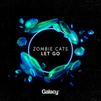Zombie Cats - Let Go