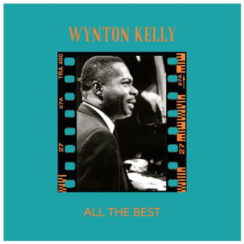 Wynton Kelly - All the Best