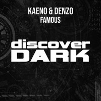 Kaeno and Denzo - Famous