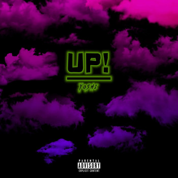 Yoshi - Up! (Explicit)