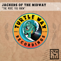 Jackers of the Midway - The More You Know